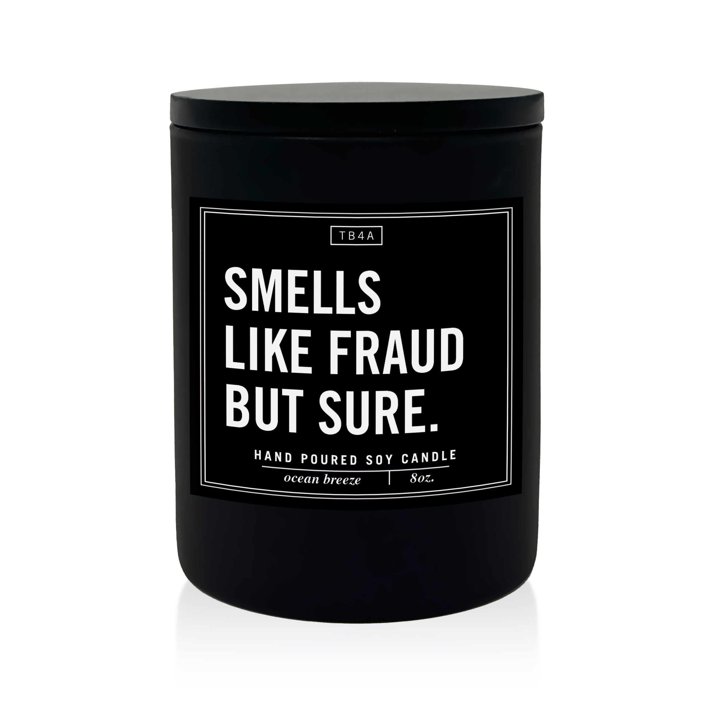 http://www.tb4a.com/cdn/shop/files/8oz-calijar-black-tb4a-oceanbreeze-smellslikefraudbutsure.jpg?v=1683145688