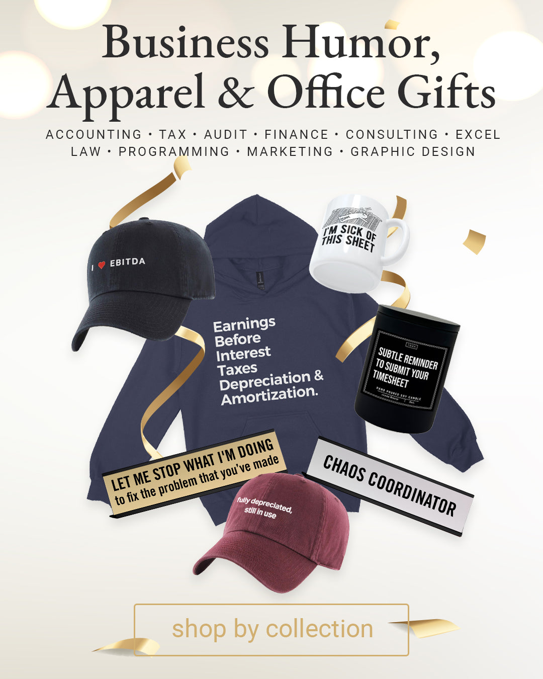 Business Gifts, Apparel and Office Humor