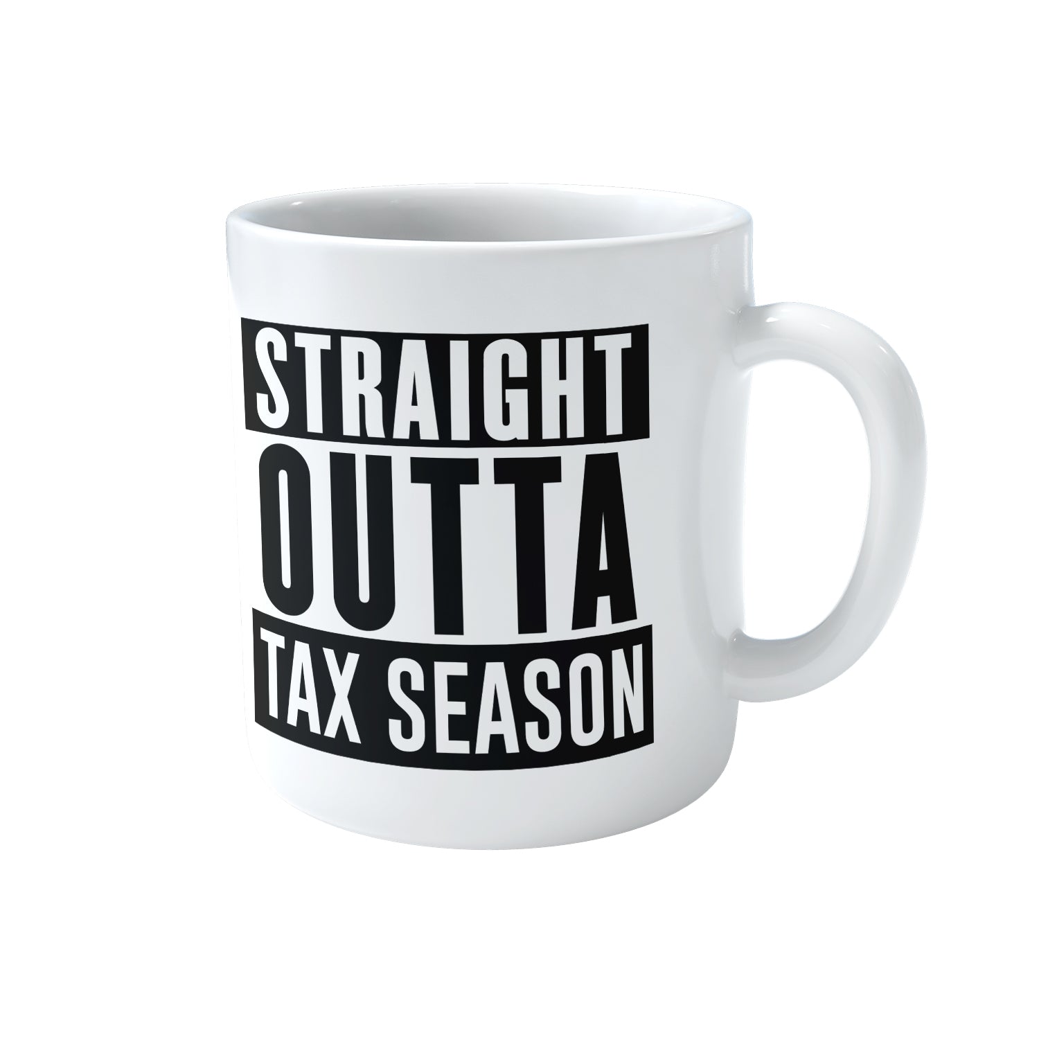 Straight Outta Tax Season Mug